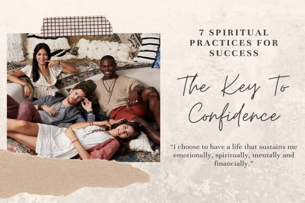 7 Spiritual Practices For Success